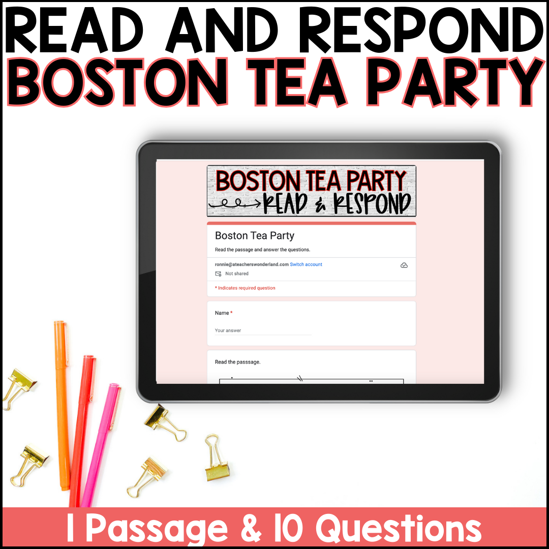 Boston Tea Party Revolutionary Reading Comprehension Questions History Centers A Teacher s Wonderland