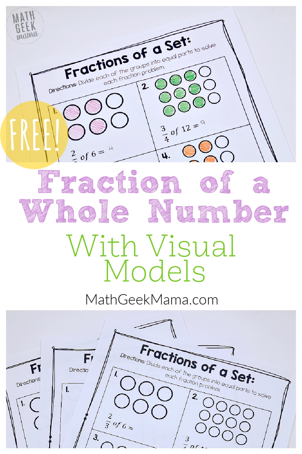 FREE Fraction Of A Whole Number Worksheets Visual Models