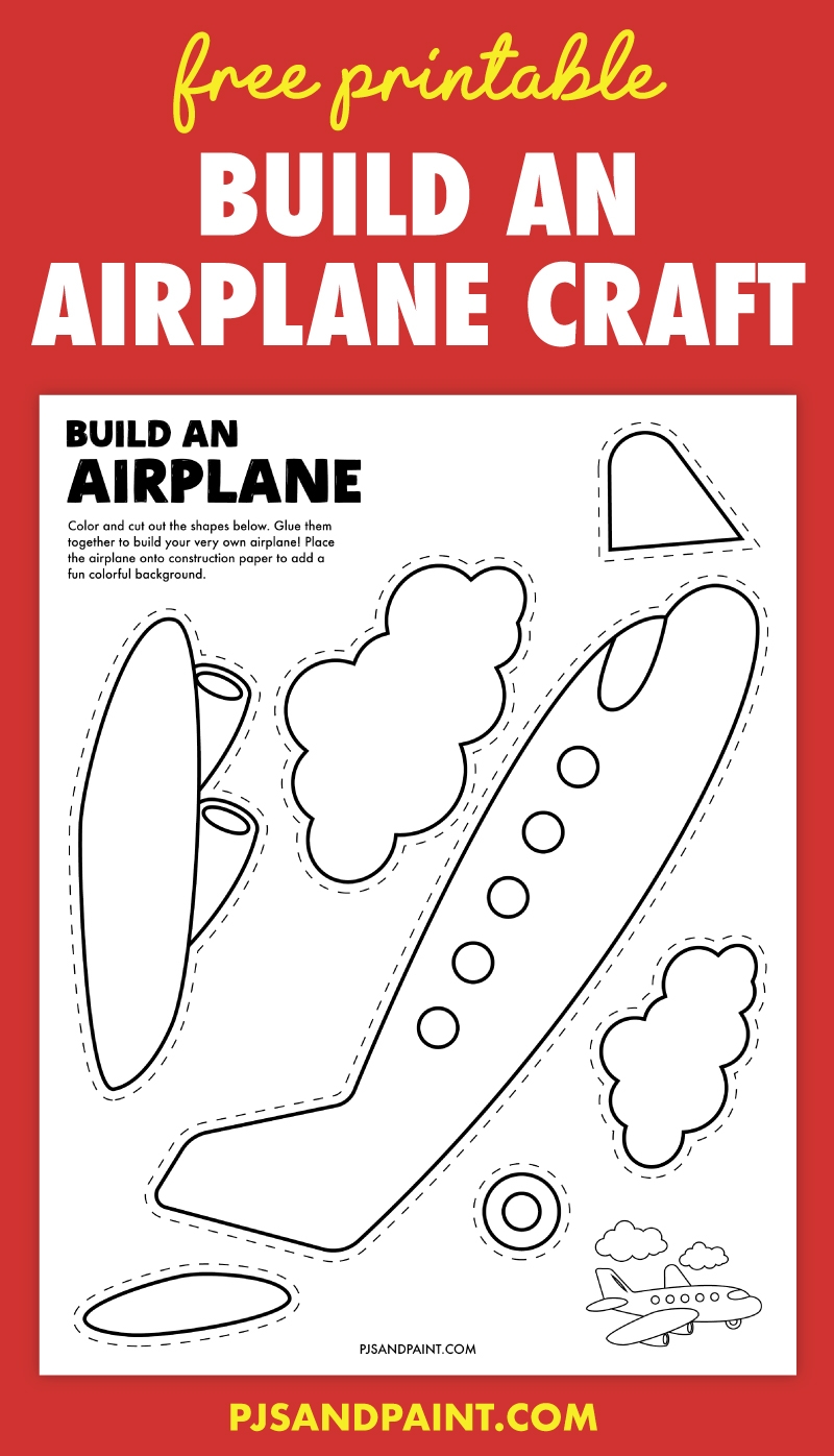 Free Printable Build An Airplane Craft Pjs And Paint Worksheets Library