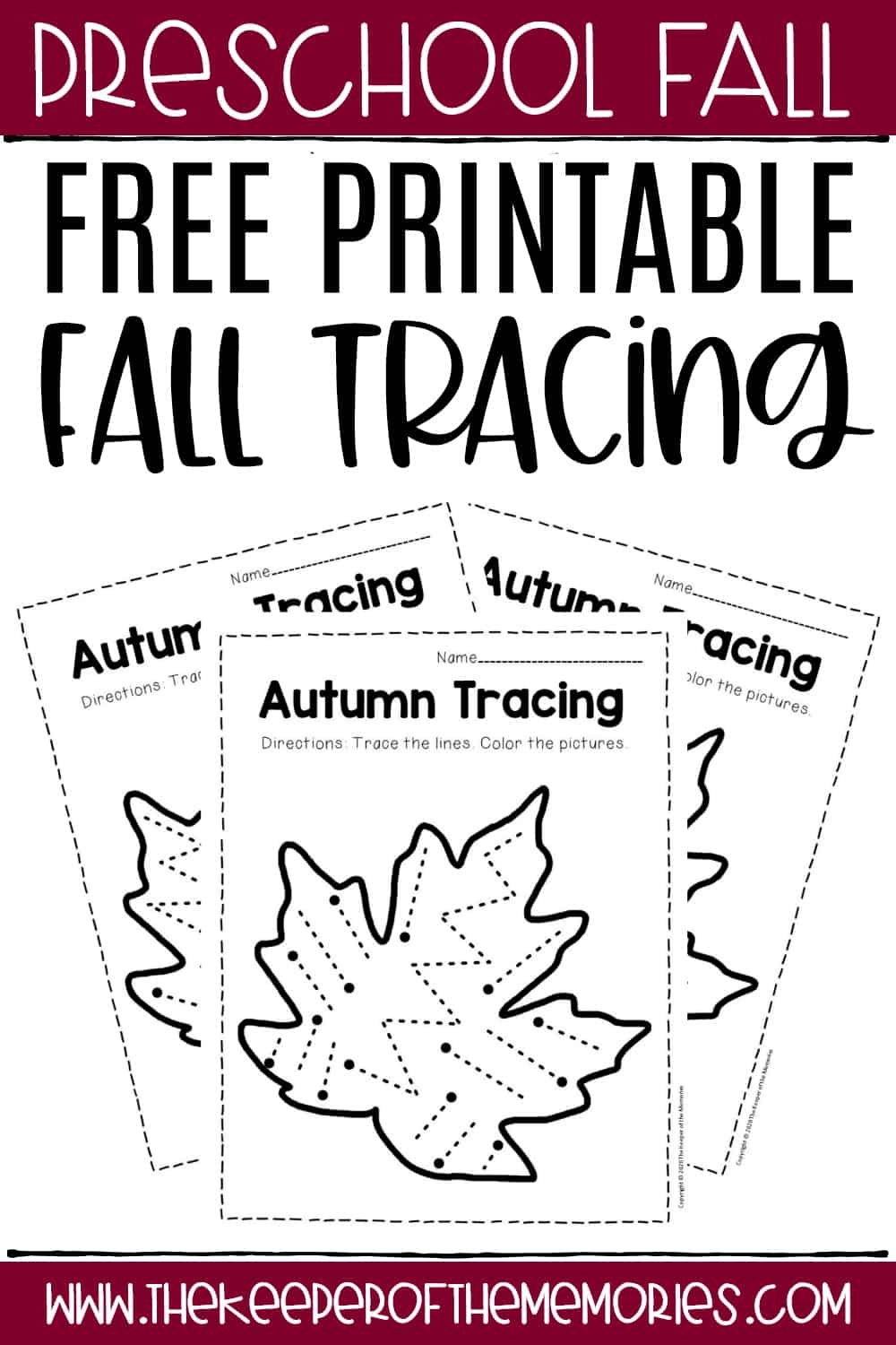 Free Printable Tracing Fall Preschool Worksheets The Keeper Of The Memories