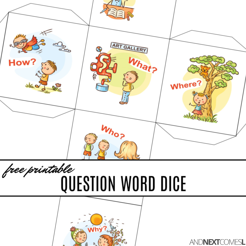 Free Printable WH Question Words Dice And Next Comes L Hyperlexia Resources