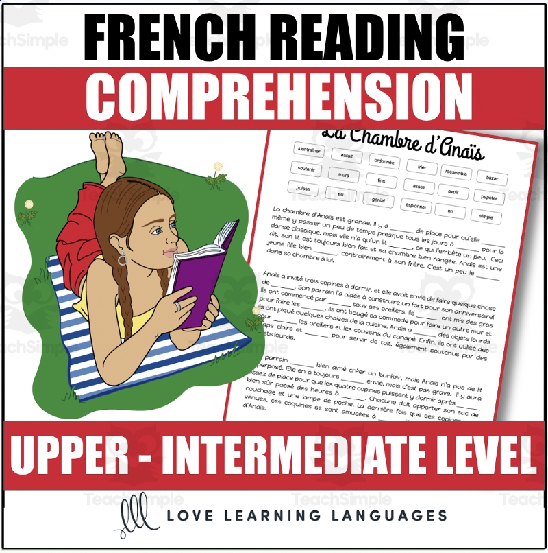 French Reading Comprehension Passage Engaging Text And Questions Upper Intermediate Level By Teach Simple