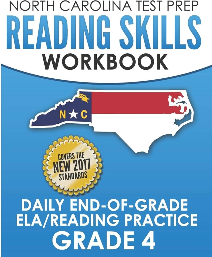 NORTH CAROLINA TEST PREP Reading Skills Workbook Daily End of Grade ELA Reading Practice Grade 4 Preparation For The EOG English Language 