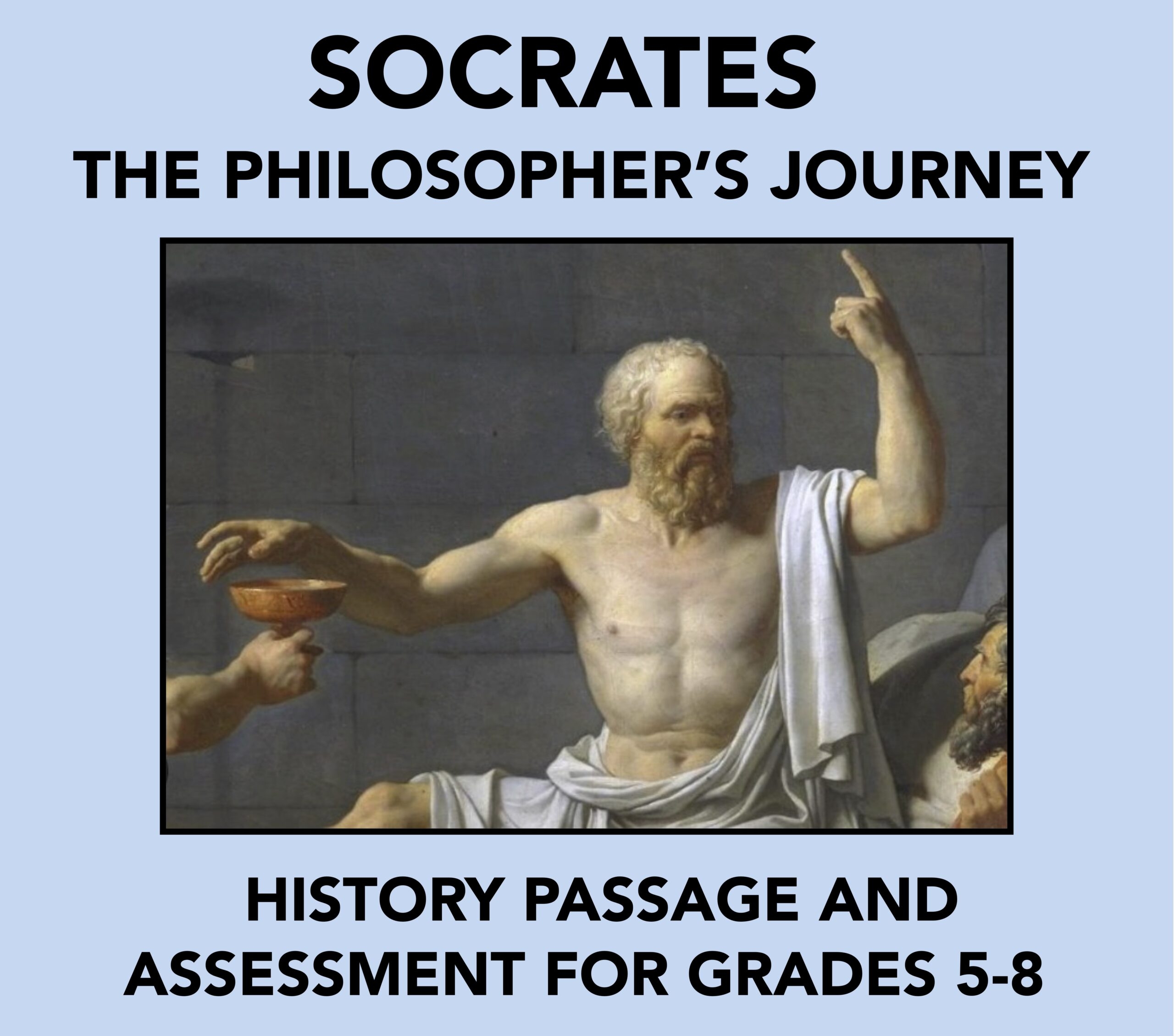 Socrates The Philosopher s Journey History Passage And Assessment Classful