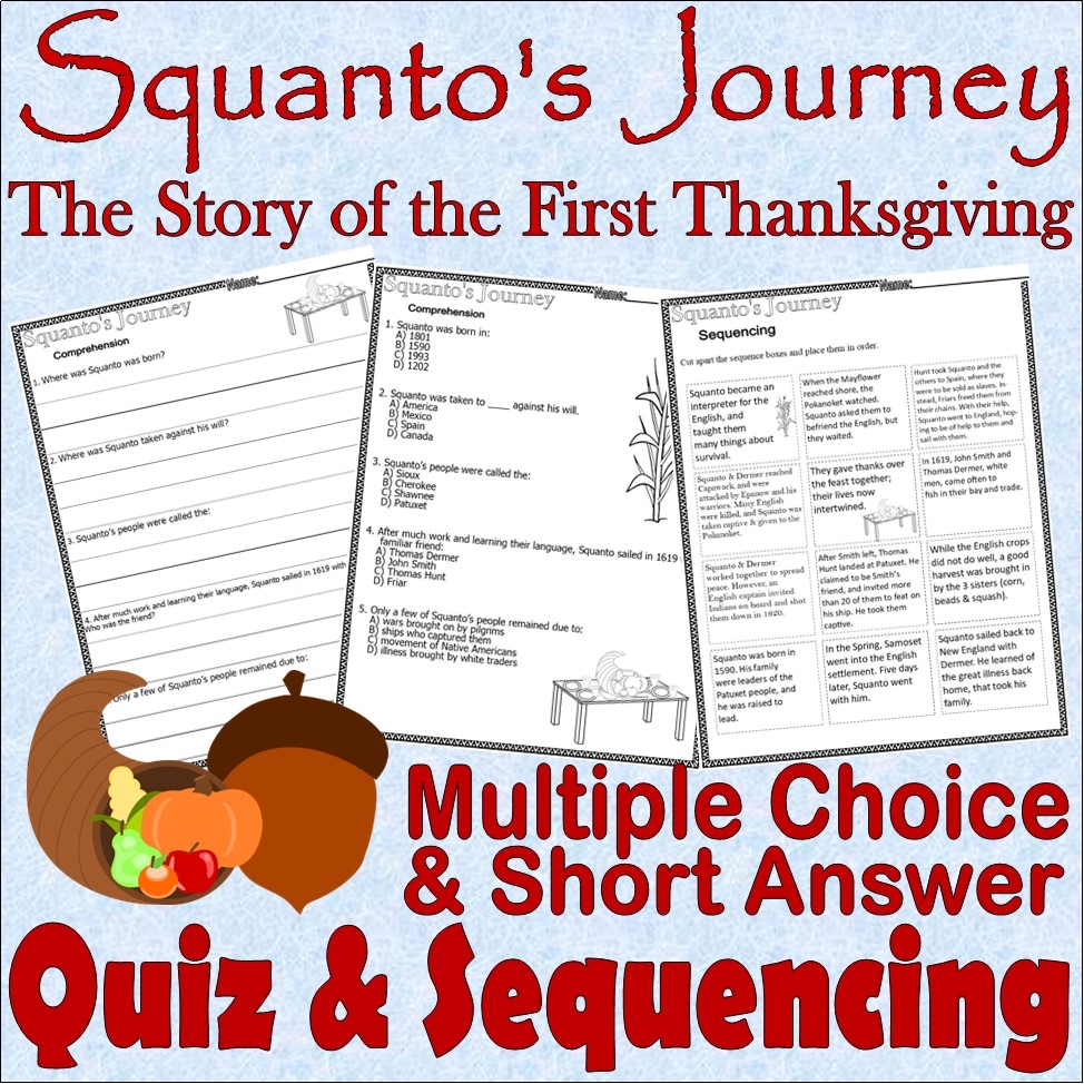 Squanto s Journey First Thanksgiving Reading Comprehension Quiz U0026 Story Sequencing